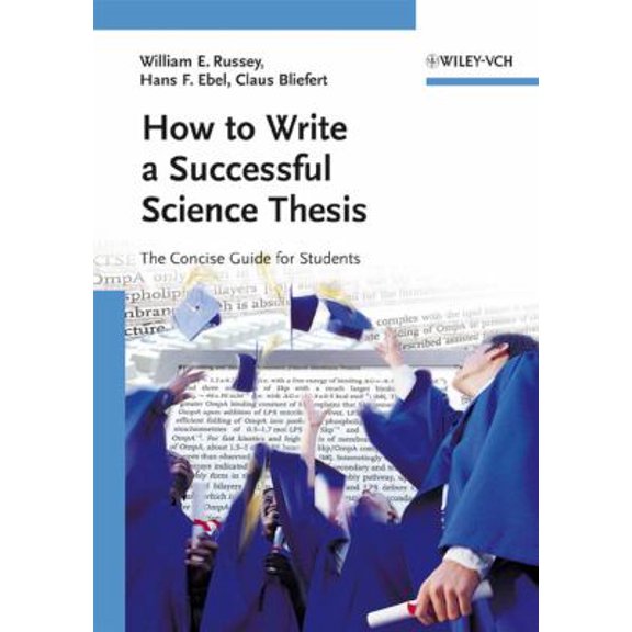 Pre-Owned How to Write a Successful Science Thesis (Paperback) 3527312986 9783527312986