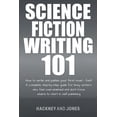 thumbnail image 1 of How to Write a Winning Fiction Book Outl Science Fiction Writing 101: How To Write And Publish Your First Novel - Fast!, (Paperback), 1 of 1