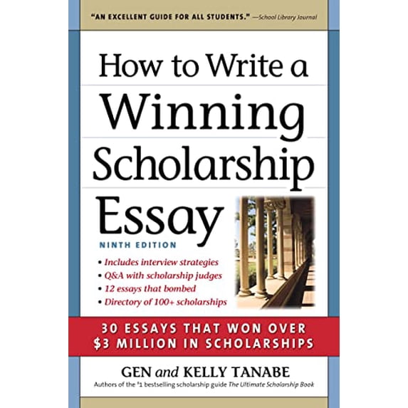 Pre-Owned How to Write a Winning Scholarship Essay: 30 Essays That Won Over $3 Million in Scholarships (Paperback) 1617601764 9781617601767