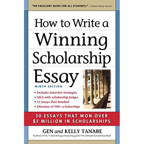Pre-Owned How to Write a Winning Scholarship Essay: 30 Essays That Won Over $3 Million in Scholarships (Paperback) 1617601764 9781617601767