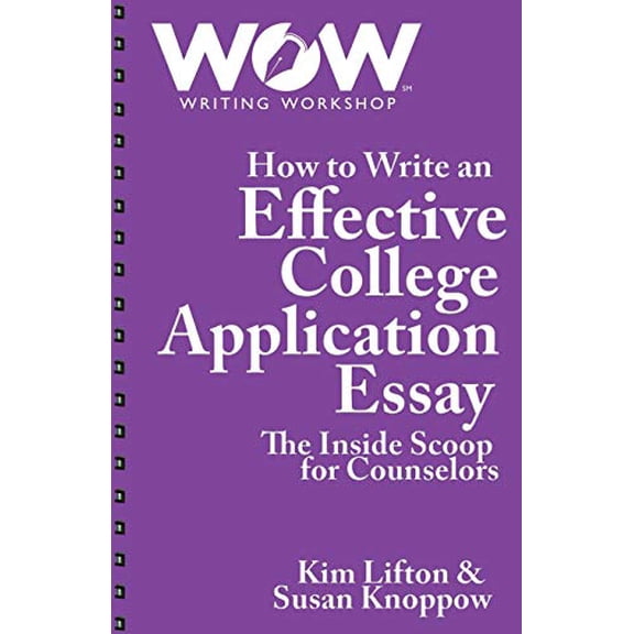 Pre-Owned How to Write an Effective College Application Essay: The Inside Scoop for Counselors (Paperback)