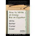 thumbnail image 1 of How to Write an Essay like an Equation: Write Better, Faster, Easier (Paperback), 1 of 1