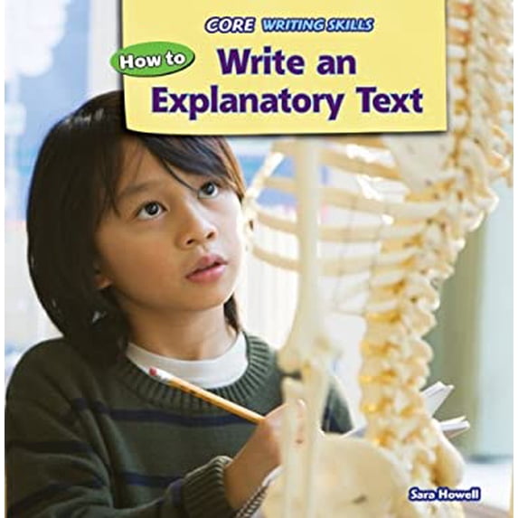 Pre-Owned How to Write an Explanatory Text 9781477729076 /