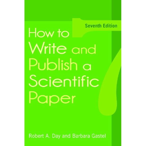 Pre-Owned How to Write and Publish a Scientific Paper (Paperback) 0313391971 9780313391972