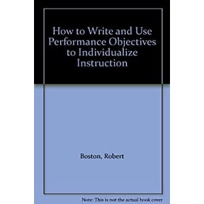 Pre-Owned How to Write and Use Performance Objectives to Individualize Instruction (Paperback) 9780877780403