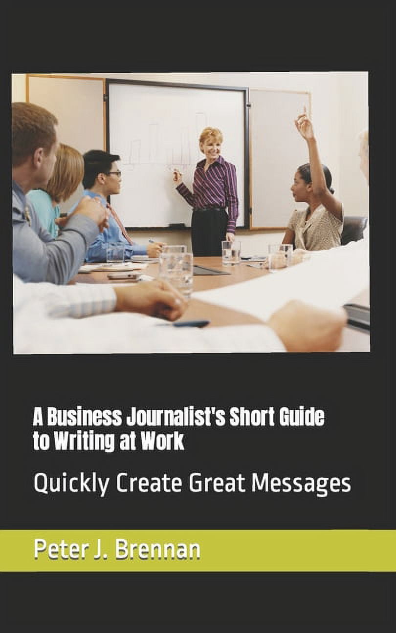 How to Write at Work: Quickly Create Great Messages - Walmart.com