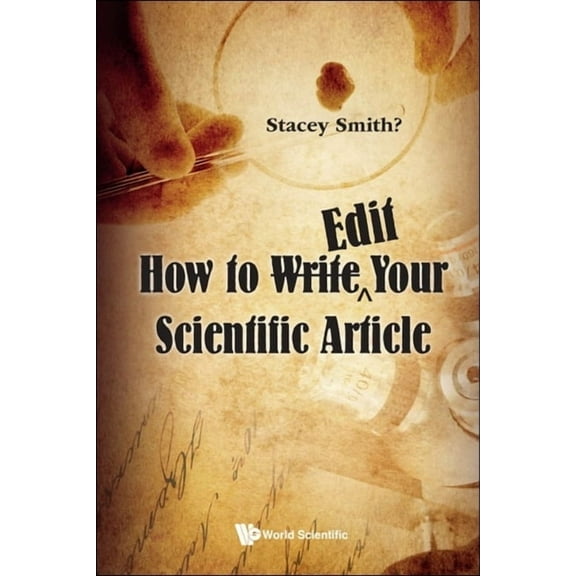How to Write Edit Your Scientific Article, (Hardcover)