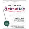 thumbnail image 1 of Pre-Owned How to Write for Animation (Hardcover) 1585672408 9781585672400, 1 of 1