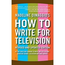 Pre-Owned How to Write for Television (Paperback) 1416570454 9781416570455
