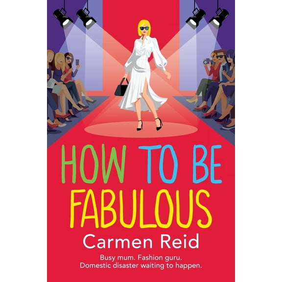 How to be Fabulous, (Paperback)