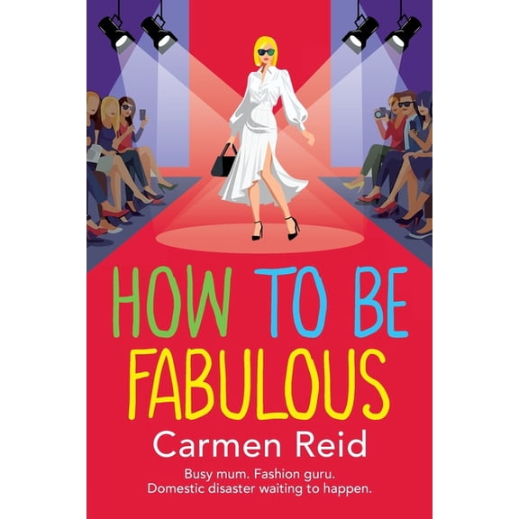 How to be Fabulous, (Paperback)