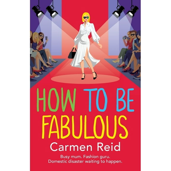 How to be Fabulous, (Paperback)