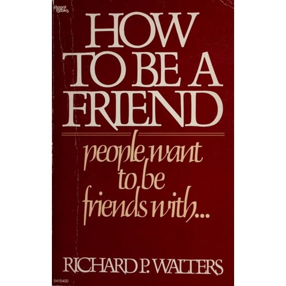 Pre-Owned How to be a Friend People Want to be Friends With (Paperback) 0830707468 9780830707461