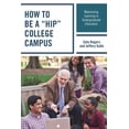 thumbnail image 1 of How to be a "HIP" College Campus: Maximizing Learning in Undergraduate Education, (Paperback), 1 of 1