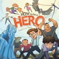 thumbnail image 1 of How to Be a Hero, (Paperback), 1 of 1
