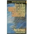 thumbnail image 1 of Pre-Owned How to Be a World-Class Christian Paperback, 1 of 1