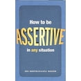 thumbnail image 1 of Pre-Owned How to be assertive in any situation Paperback, 1 of 1