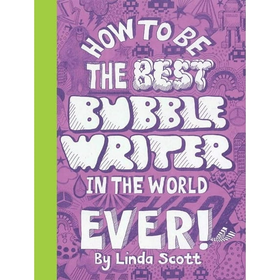 Pre-Owned How to Be the Best Bubblewriter in the World Ever! (Paperback) 1856697614 9781856697613