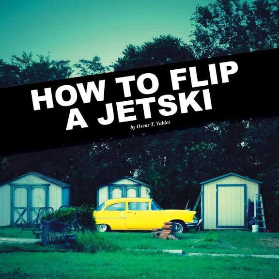 How to flip a jetski, (Paperback)