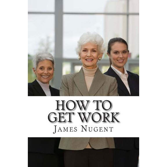 How to get Work (Paperback)