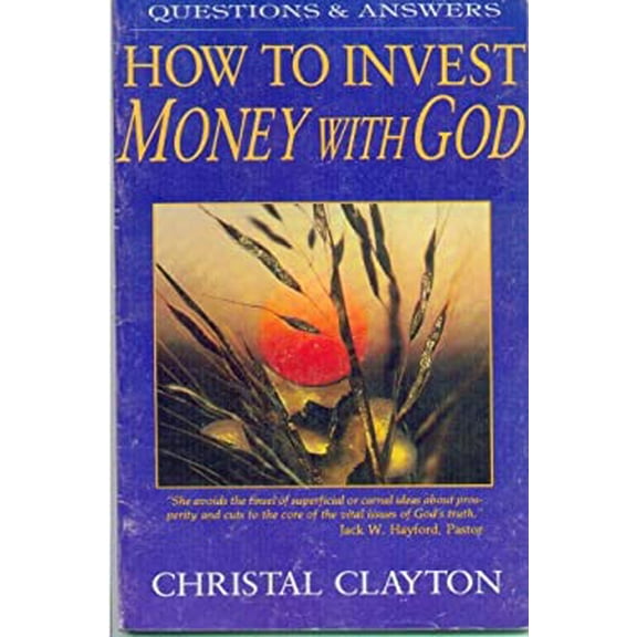 Pre-Owned How to invest money with God Paperback Christal Clayton