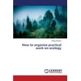thumbnail image 1 of How to organize practical work on ecology (Paperback), 1 of 1