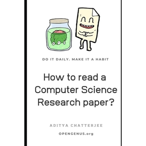 How to read a Computer Science Research paper?