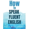 thumbnail image 1 of How to speak fluent English, (Paperback), 1 of 1