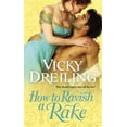thumbnail image 1 of Pre-Owned How to Ravish a Rake (Paperback) 0446565407 9780446565400, 1 of 1