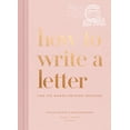 thumbnail image 1 of Pre-Owned How to Write a Letter: Find the Words for Every Occasion (Hardcover) 1984825909 9781984825902, 1 of 1