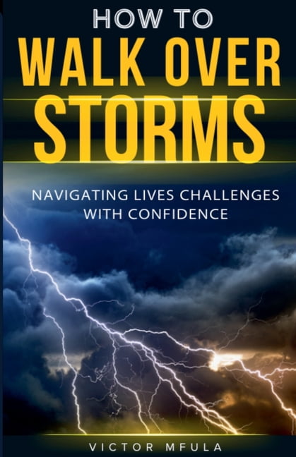 How to walk over storms, (Paperback)