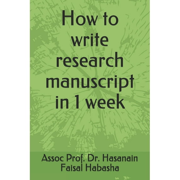 How to write research manuscript in 1 week (Paperback)