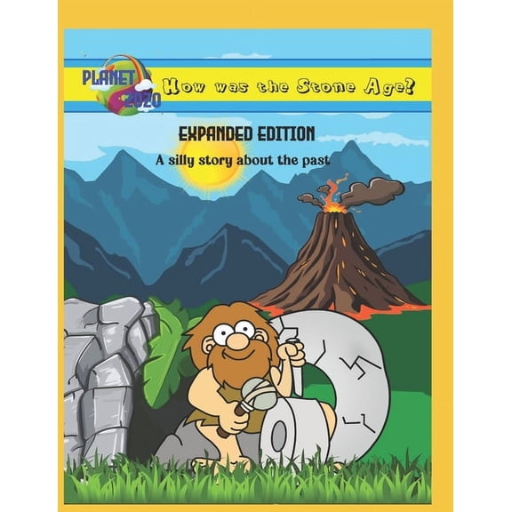 How was the Stone Age: Expanded Edition, (Paperback)