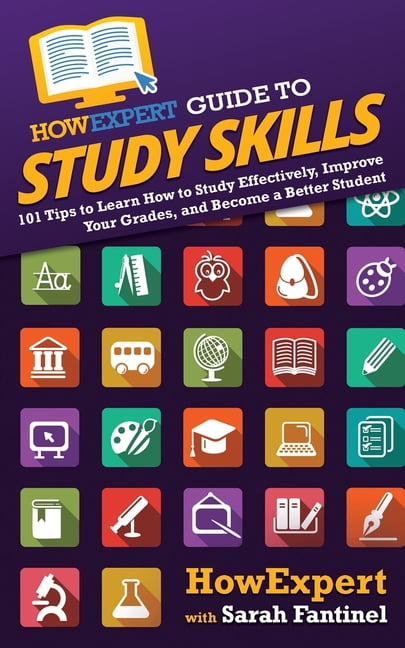 HowExpert Guide to Study Skills: 101 Tips to Learn How to Study ...