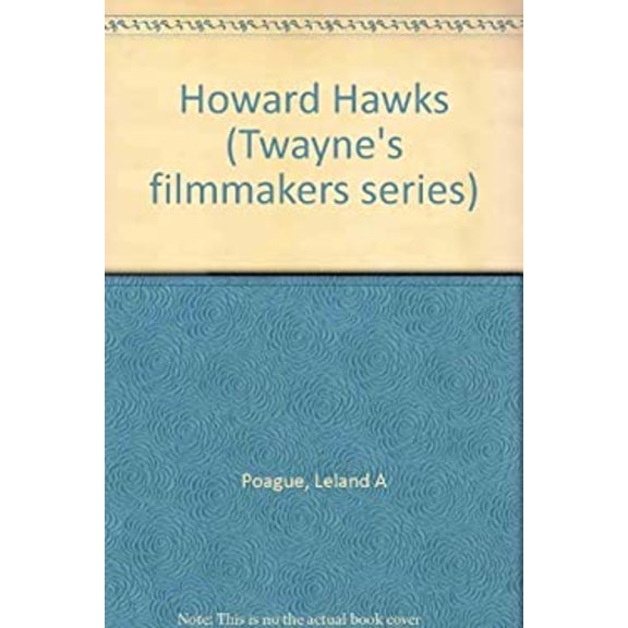 Pre-Owned Howard Hawks (Hardcover) 9780805792850
