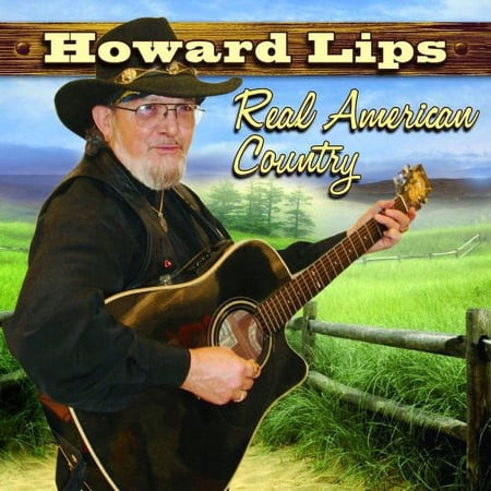 Howard Lips - Real American Country - Music & Performance - CD