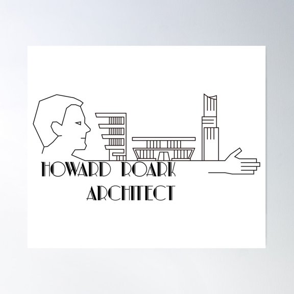 Howard Roark Architect Poster Wall Art, 8x12 UNFRAMED