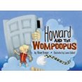 thumbnail image 1 of Pre-Owned Howard & the Wompoopus (Hardcover) 1631779095 9781631779091, 1 of 1