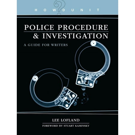 Howdunit Howdunit Book of Police Procedure and Investigation: A Guide for Writers, (Paperback)
