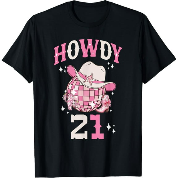 Howdy 21 Years Old Cowgirl 21th Birthday Western Girl T-Shirt
