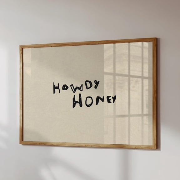 Howdy Honey Print: Typography Wall Art UNFRAMED PAPER POSTER, Home Decor, Vintage Gift, Living Room Dercor
