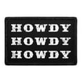 thumbnail image 1 of Howdy Howdy Howdy - Removable Patch, 1 of 3