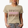 thumbnail image 1 of Howdy, Howdy, Howdy, Texas or Texan Themed Merch Gift, Tan T-Shirt, Medium, 1 of 5