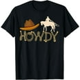 thumbnail image 1 of Howdy Shirt, Cowboy, Western, Rodeo T-Shirt, 1 of 4