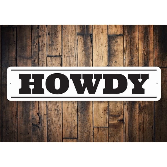 Howdy Sign Welcoming Sign Cowboy Barn Decor Country Barn Decor For Barn Country House Cowboys Farm Land Decor Sign - Size: 16 x 4 Inches