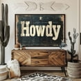 thumbnail image 1 of Howdy Typography Print, Distressed Western Cowboy Wall Art Home Decor #3169, Unframed Canvas Size 12x18, 1 of 4