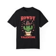 thumbnail image 1 of Howdy Valentine Comfort Colors Shirt, Western Cactus Valentines Gift, 1 of 5