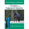 thumbnail image 1 of Howell Equine Handbook of Tendon and Ligament Injuries, (Hardcover), 1 of 1