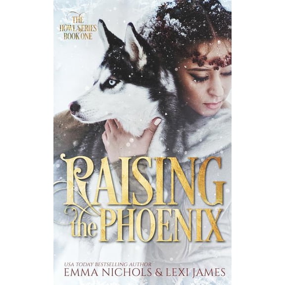 Howl: Raising the Phoenix (Paperback)