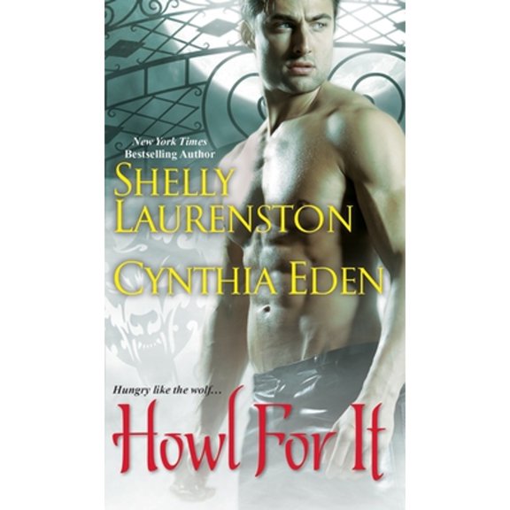 Pre-Owned Howl for It (Mass Market Paperback) 1496709543 9781496709547